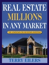 Real Estate Millions in Any Market@
